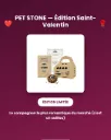 Pet Stone © : Valentinstag-Edition